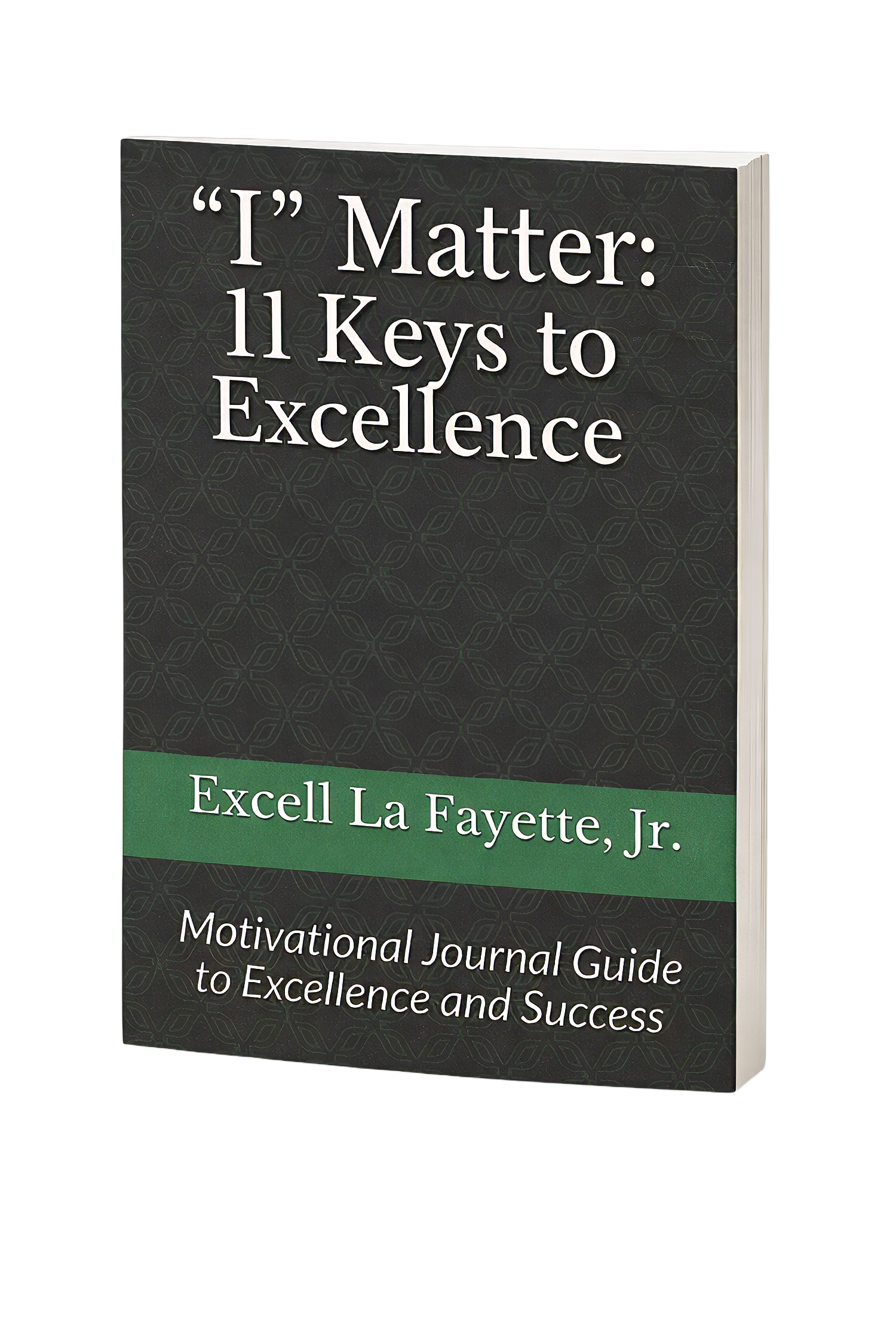 Motivational Journal Guide to Excellence and Success